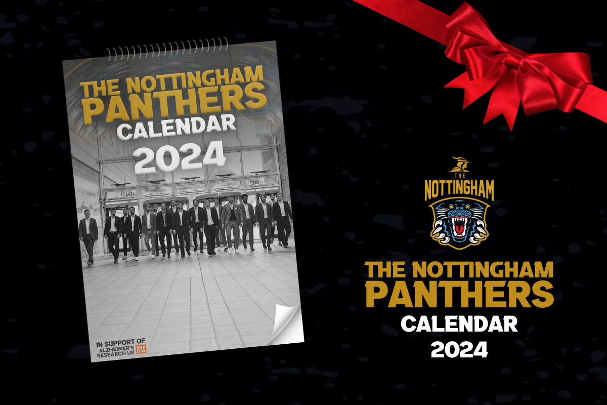 2024 PANTHERS CALENDAR NOW ON SALE Nottingham Panthers
